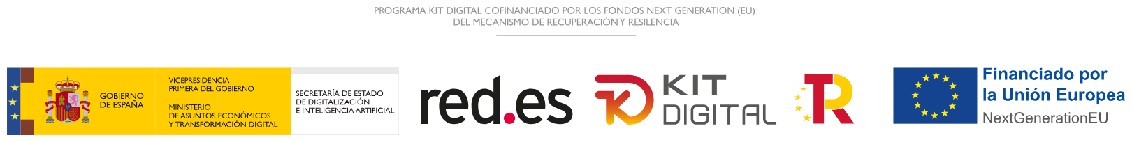 Programa Kit Digital cofinanciado por los fondos NextGenerationEU del Mecanismo de Recuperación y Resiliencia. Gobierno de España, red.es, Kit Digital, Plan de Recuperación, Financiado por la Unión Europea